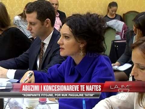 Abuzimi i koncesionarëve të naftës - News, Lajme - Vizion Plus