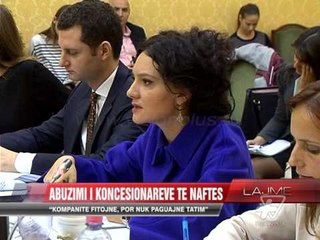Abuzimi i koncesionarëve të naftës - News, Lajme - Vizion Plus