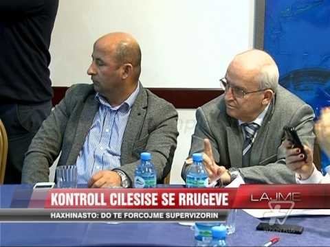 Haxhinasto: Do të forcojmë supervizorin - News, Lajme - Vizion Plus