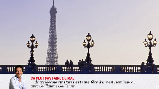 relire - Paris est une fête d'Ernest Hemingway par Guillaume Gallienne
