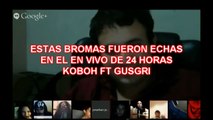 BROMAS TELEFÓNICAS EN VIVO 24 HORAS GUSGRI FT KOBOH #51