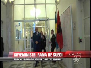 Kryeministri Rama në Suedi - News, Lajme - Vizion Plus