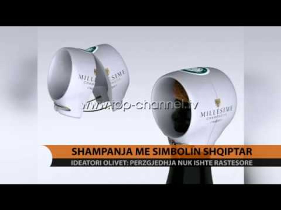 Shampanja me simbolin shqiptar - Top Channel Albania - News - Lajme