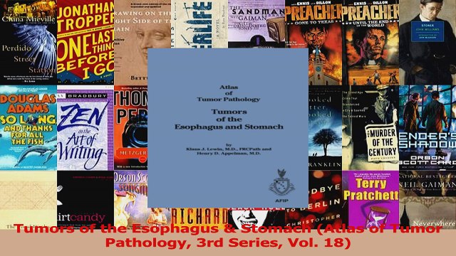 Tumors of the Esophagus Stomach Atlas of Tumor Pathology 3rd Series Vol 18 PDF