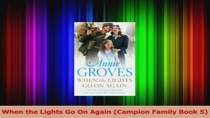 PDF Download  When the Lights Go On Again Campion Family Book 5 PDF Full Ebook