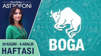 BOĞA burcu haftalık yorumu 30 Kasım - 6 Aralık