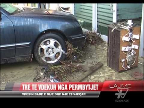 Tre viktima nga përmbytjet - News, Lajme - Vizion Plus