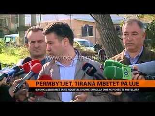 Përmbytjet, Tirana mbetet pa ujë - Top Channel Albania - News - Lajme