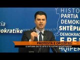 Protesta e opozitës - Top Channel Albania - News - Lajme