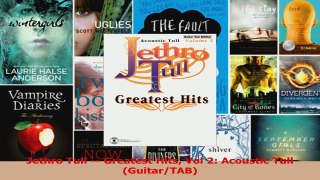 Download  Jethro Tull  Greatest Hits Vol 2 Acoustic Tull GuitarTAB PDF online