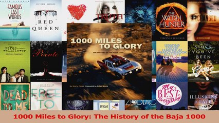 Read  1000 Miles to Glory The History of the Baja 1000 Ebook Free