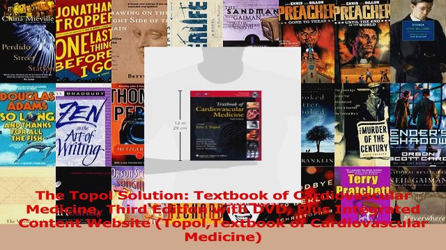 The Topol Solution Textbook of Cardiovascular Medicine Third Edition with DVD Plus PDF