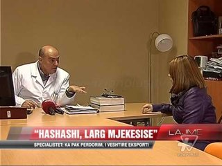 “Hashashi, larg mjekësisë” - News, Lajme - Vizion Plus