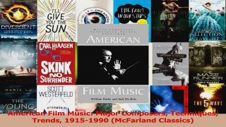 Read  American Film Music Major Composers Techniques Trends 19151990 McFarland Classics Ebook Free