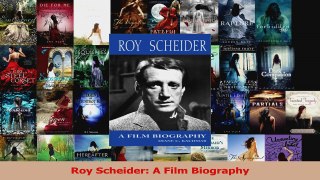 Read  Roy Scheider A Film Biography Ebook Free