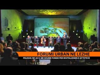 Forumi Urban në Lezhë - Top Channel Albania - News - Lajme