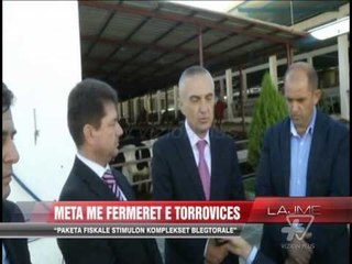 Meta me fermerët e Torrovicës - News, Lajme - Vizion Plus