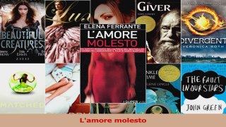 Read  Lamore molesto Ebook Free