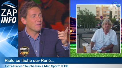Zap : Riolo s'en prend à René Malleville !