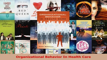 PDF Download  Organizational Behavior In Health Care Read Full Ebook