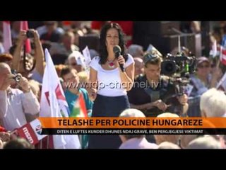 Telashe për policinë hungareze - Top Channel Albania - News - Lajme