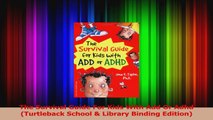 The Survival Guide For Kids With Add Or Adhd Turtleback School  Library Binding Edition Download