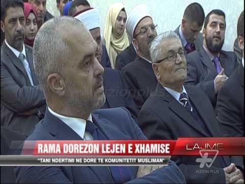 Rama dorëzon lejen e Xhamisë - News, Lajme - Vizion Plus