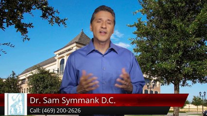Dr. Sam Symmank D.C. Frisco         Outstanding         Five Star Review by Tyrus P.