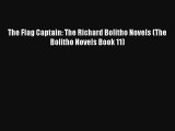 The Flag Captain: The Richard Bolitho Novels (The Bolitho Novels Book 11) [PDF] Online