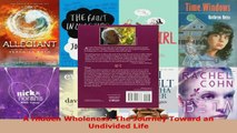 Read  A Hidden Wholeness The Journey Toward an Undivided Life Ebook Free