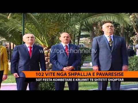 102 vite nga shpallja e Pavarësisë - Top Channel Albania - News - Lajme