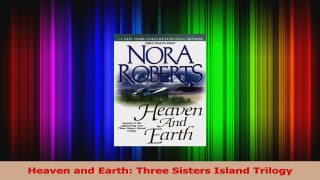 Download  Heaven and Earth Three Sisters Island Trilogy Ebook Online