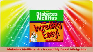 Diabetes Mellitus An Incredibly Easy Miniguide PDF