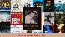 Read  Bing Crosby Day by Day PDF Free