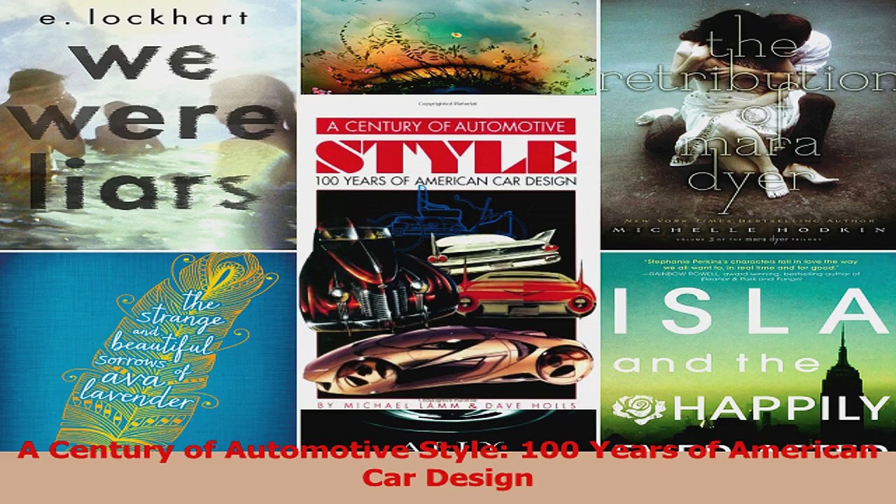 Read  A Century of Automotive Style 100 Years of American Car Design PDF Free
