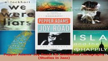 Read  Pepper Adams Joy Road An Annotated Discography Studies in Jazz Ebook Free