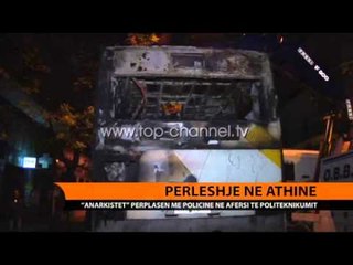 Përplasje të dhunshme në Athinë - Top Channel Albania - News - Lajme