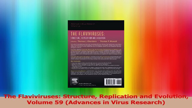 The Flaviviruses Structure Replication and Evolution Volume 59 Advances in Virus PDF
