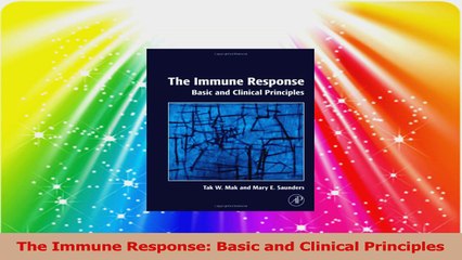 The Immune Response Basic and Clinical Principles PDF