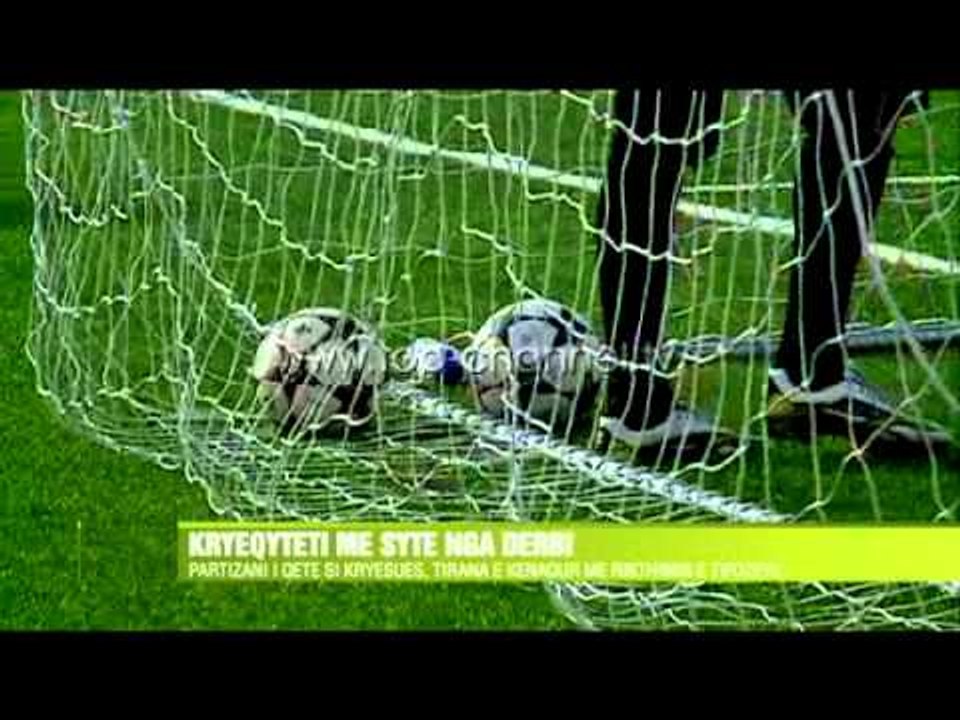 Kryeqyteti me sytë nga derbi  - Top Channel Albania - News - Lajme