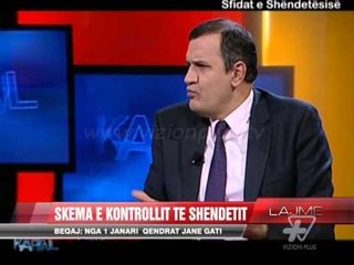 Skema e kontrollit të shëndetit - News, Lajme - Vizion Plus