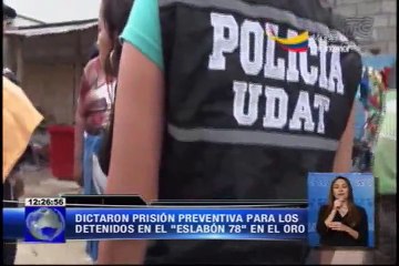 Prisión preventiva para los detenidos "Eslabón 78"