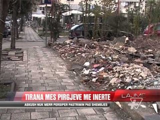 Tirana mes pirgjeve me inerte - News, Lajme - Vizion Plus