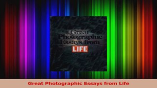 Read  Great Photographic Essays from Life Ebook Free