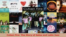 PDF Download  Cuban Fire The Story of Salsa and Latin Jazz Download Full Ebook