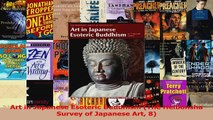 PDF Download  Art in Japanese Esoteric Buddhism The Heibonsha Survey of Japanese Art 8 Download Online