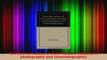 PDF Download  The film narratives of Alain Resnais Studies in photography and cinematography Read Full Ebook