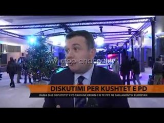 Diskutimi për kushtet e PD - Top Channel Albania - News - Lajme