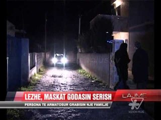 Lezhë, maskat godasin sërish - News, Lajme - Vizion Plus