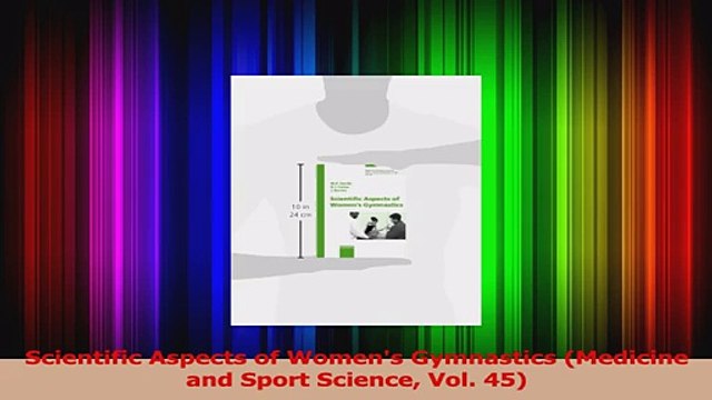 Scientific Aspects of Womens Gymnastics Medicine and Sport Science Vol 45 Download